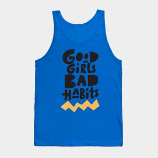 good girls bad habits 2 Tank Top